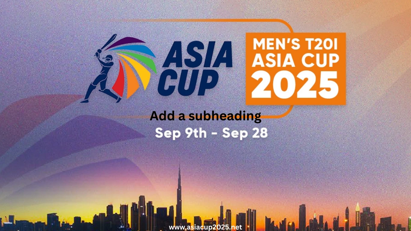 Asia Cup 2025 Match Timings Changed