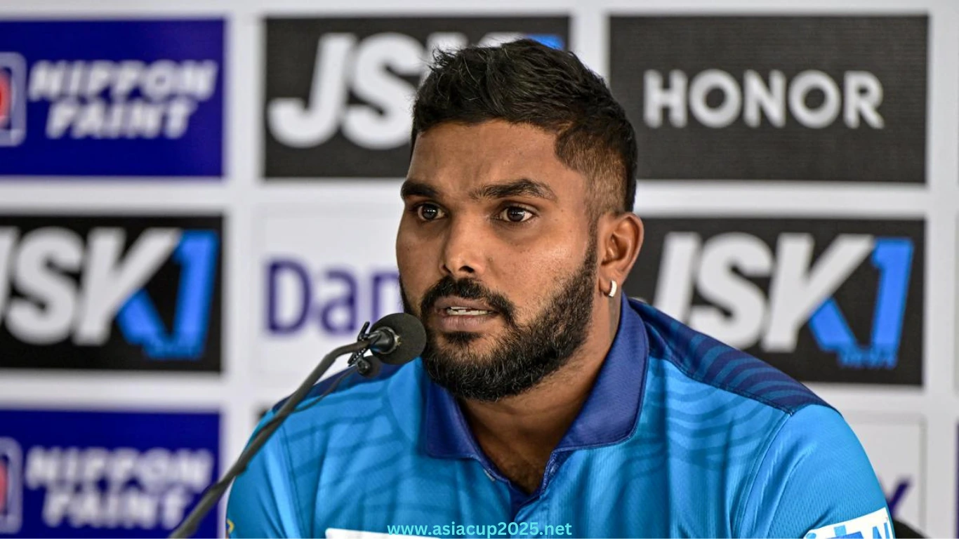 Hasaranga Doubtful for Asia Cup 2025