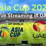 Watch Asia Cup 2025 Live in UAE